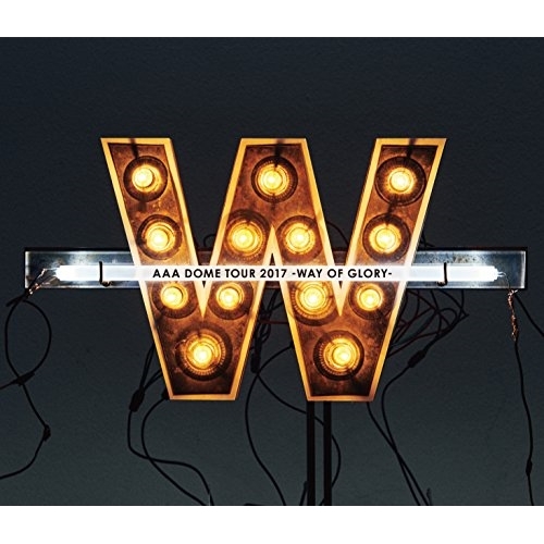 【送料無料】 BD/AAA/AAA DOME TOUR 2017 WAY OF GLORY(Blu-ray) (Blu-ray(スマプラ対応)) (通常版)/AVXD-92608