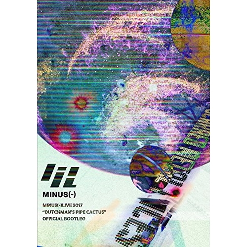 【送料無料】 BD/minus(-)/MINUS(-)LIVE 2017 ”DUTCHMAN'S PIPE CACTUS” OFFICIAL BOOTLEG(Blu-ray)/AVXD-92621