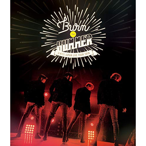 【送料無料】 BD/U-KISS/U-KISS JAPAN LIVE TOUR 2018~Burn the SUMMER~(Blu-ray) (Blu-ray(スマプラ対応))/AVXD-92804