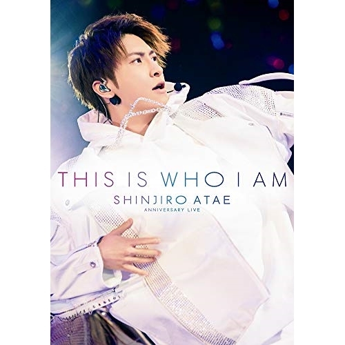 【送料無料】 DVD/SHINJIRO ATAE(from AAA)/Anniversary Live『THIS IS WHO I AM』 (本編ディスク+特典ディスク(スマプラ対応))/AVB...