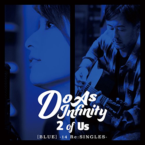 【送料無料】 CD/Do As Infinity/2 of Us(BLUE) -14 Re:SINGLES- (CD+Blu-ray)/AVCD-93331