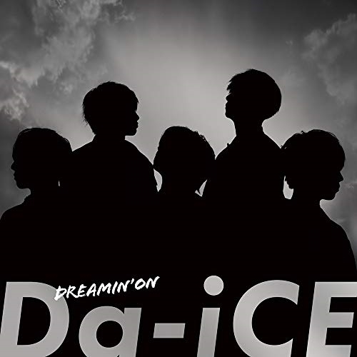 【送料無料】 CD/Da-iCE/DREAMIN' ON (CD+DVD(スマプラ対応)) (初回生産限定盤B)/AVCD-94895