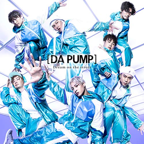 CD / DA PUMP / Dream on the street (CD(スマプラ対応)) (通常盤/Type-E) / AVCD-98067