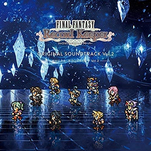 【送料無料】 CD/ゲーム・ミュージック/FINAL FANTASY Record Keeper オリジナル・サウンドトラック vol.2/SQEX-10605