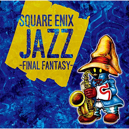 【送料無料】 CD/ゲーム・ミュージック/SQUARE ENIX JAZZ -FINAL FANTASY-/SQEX-10628