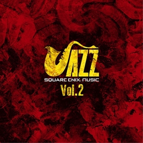 【送料無料】 CD/ゲーム・ミュージック/SQUARE ENIX JAZZ Vol.2 (紙ジャケット)/SQEX-10699
